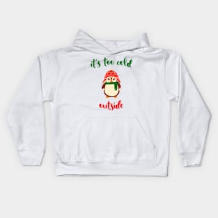 Its too cold outside Cute Christmas Penguin Tis The Season To Be Jolly Kids Hoodie